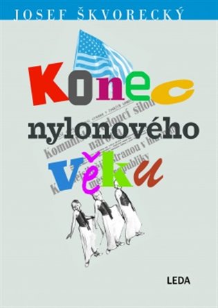 Konec nylonového věku koupíte na Kosmas.cz