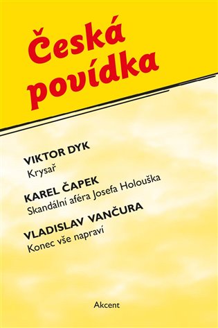 Česká povídka (Krysař, Skandální aféra Josefa Holouška, Konec vše napraví) koupíte na Kosmas.cz