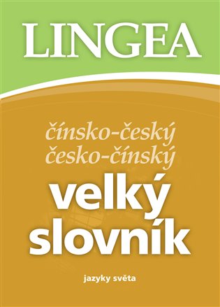 Kniha Čínsko-český česko-čínský velký slovník. jazyky světa