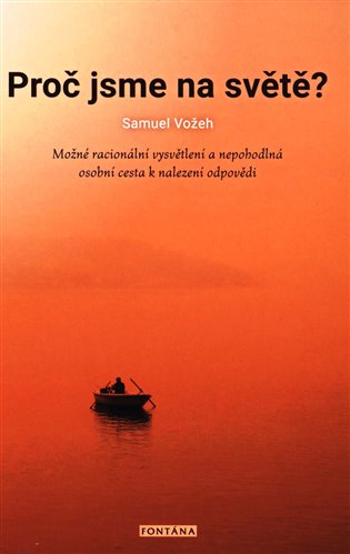 Proč jsme na světě?