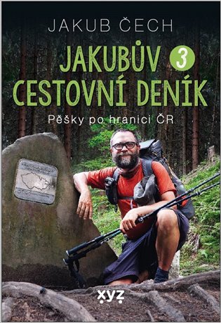 Jakubův cestovní deník 3 - Pěšky po hranici ČR koupíte na Kosmas.cz