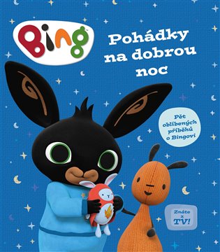 Bing - Pohádky na dobrou noc koupíte na Kosmas.cz