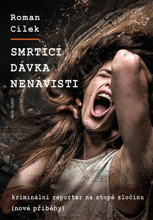 Smrtící dávka nenávisti koupíte na Kosmas.cz