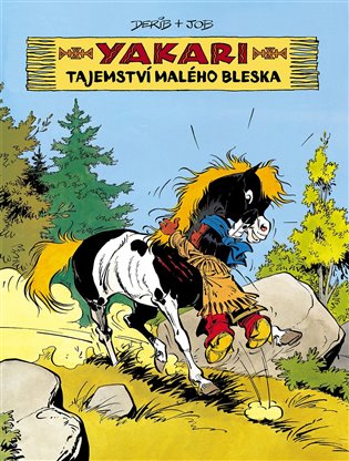 Yakari a Tajemství Malého bleska koupíte na Kosmas.cz