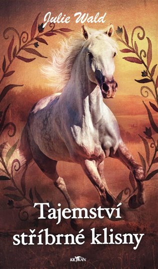 Tajemství stříbrné klisny