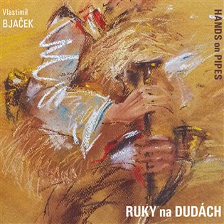 Vlastimil Bjaček & Marián Friedl: Ruky na DUDÁCH koupíte na Kosmas.cz