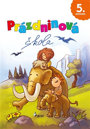 Prázdninová škola 5. ročník koupíte na Kosmas.cz