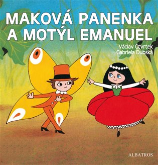 Maková panenka a motýl Emanuel, 1. vydání koupíte na Kosmas.cz