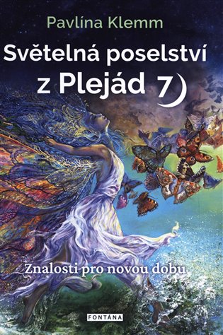 Světelná poselství z Plejád 7
