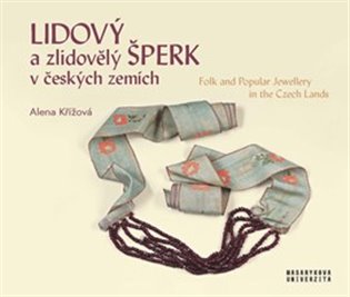 Lidový a zlidovělý šperk v českých zemích koupíte na Kosmas.cz
