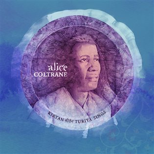 Kniha Alice Coltrane: Kirtan - Turiya Sings