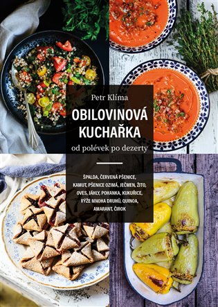 Obilovinová kuchařka od polévek po dezerty koupíte na Kosmas.cz