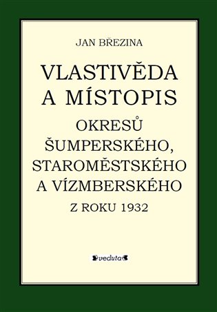 Vlastivěda a místopis okresů Šumperského, Staroměstského a Vízmberského z roku 1932 koupíte na Kosmas.cz