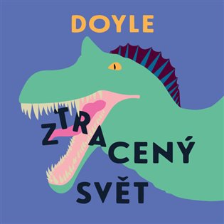 Ztracený svět, mp3 - Arthur Conan Doyle