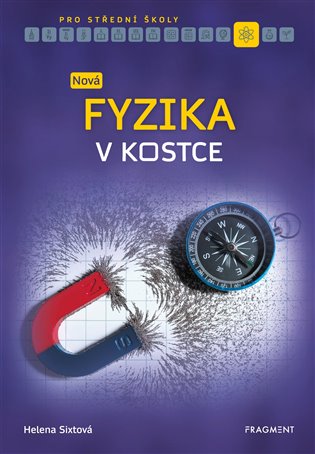 Nová fyzika v kostce pro SŠ koupíte na Kosmas.cz