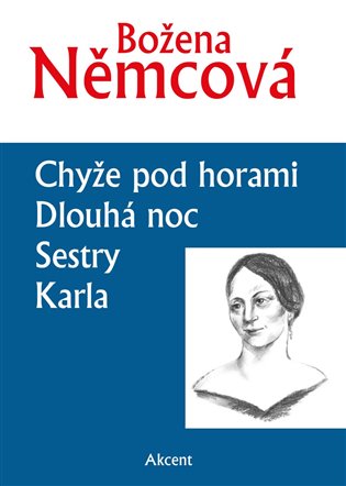 Chyže pod horami / Dlouhá noc / Sestry / Karla koupíte na Kosmas.cz