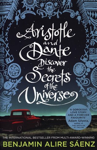 Aristotle and Dante Discover the Secrets of the Universe koupíte na Kosmas.cz