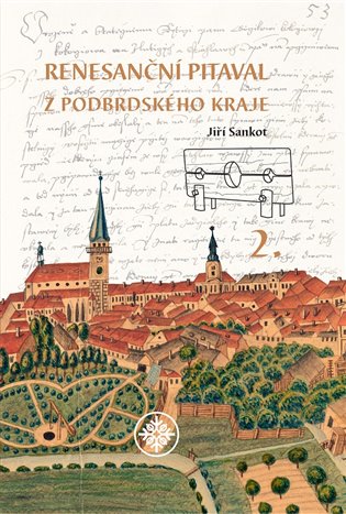Renesanční pitaval z Podbrdského kraje 2 koupíte na Kosmas.cz
