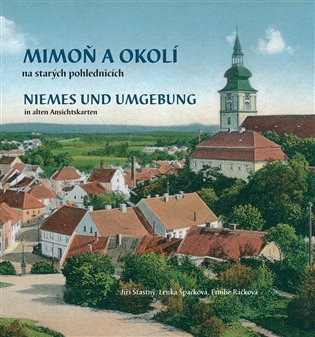 Mimoň a okolí na starých pohlednicích koupíte na Kosmas.cz