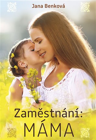 Zaměstnání: Máma koupíte na Kosmas.cz