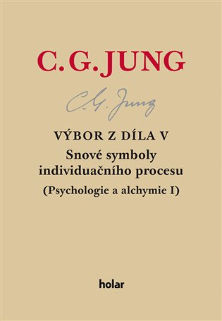 Výbor z díla V. - Snové symboly individuačního procesu koupíte na Kosmas.cz