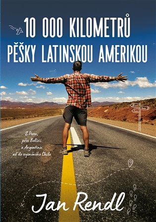 10 000 kilometrů pěšky Latinskou Amerikou koupíte na Kosmas.cz