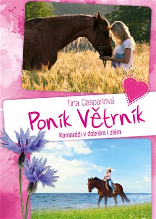 Poník Větrník 3. Kamarádi v dobrém i zlém koupíte na Kosmas.cz
