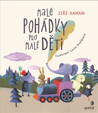 Malé pohádky pro malé děti