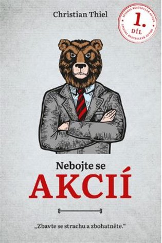 Nebojte se akcií 1. díl (Zbavte se strachu a zbohatněte) koupíte na Kosmas.cz