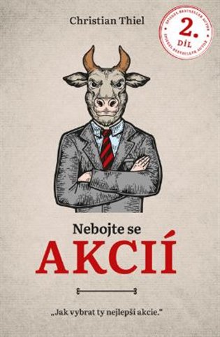 Nebojte se akcií 2. díl (Jak vybrat ty nejlepší akcie) koupíte na Kosmas.cz