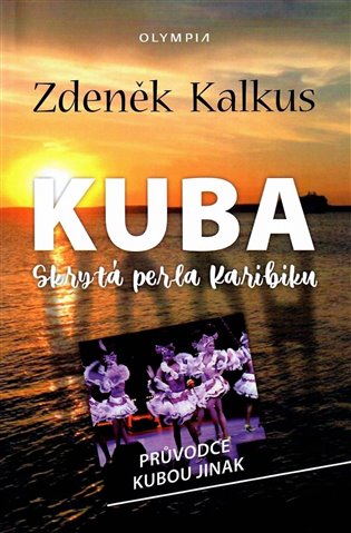 Kuba - skrytá perla Karibiku koupíte na Kosmas.cz
