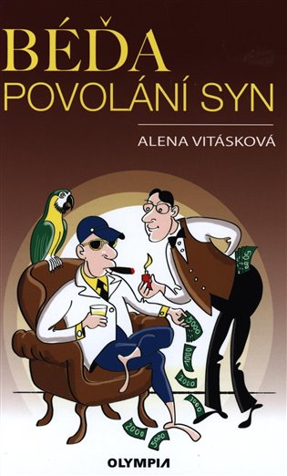 Béďa, povolání syn koupíte na Kosmas.cz