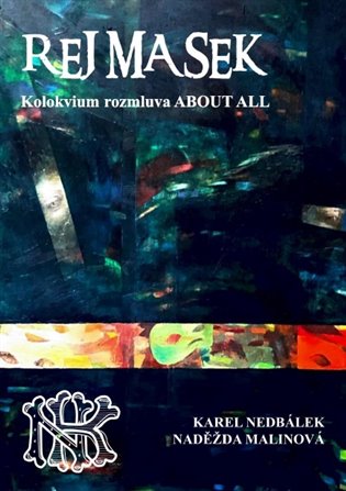Rej Masek - Naděžda Malinová, Karel Nedbálek