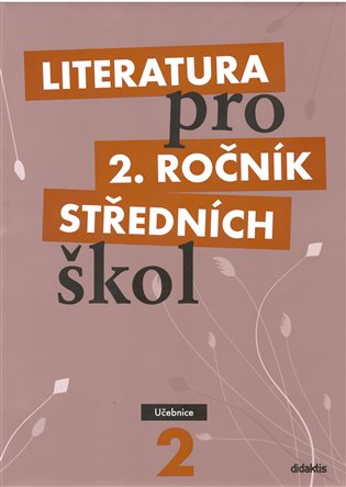 Literatura pro 2. ročník středních škol
