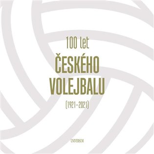 100 let českého volejbalu - 1921–2021 koupíte na Kosmas.cz