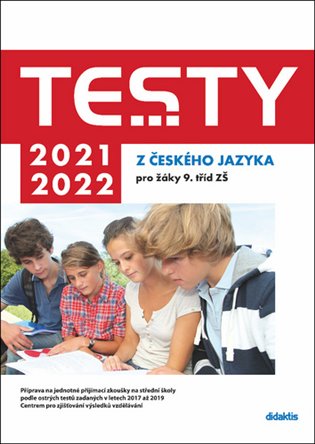 Kniha Testy 2021-2022 z českého jazyka pro žáky 9. tříd ZŠ