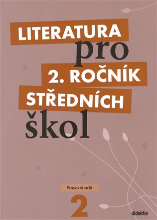Literatura pro 2. ročník středních škol