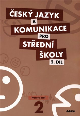Český jazyk a komunikace pro střední školy 2.díl