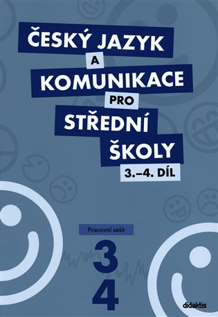 Český jazyk a komunikace pro střední školy 3.-4.díl