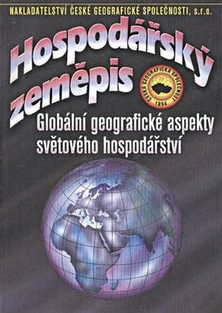 Hospodářský zeměpis - Globální geografické aspekty světového hospodářství