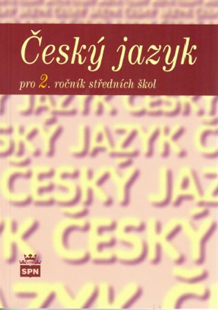 Český jazyk pro 2. ročník SOŠ