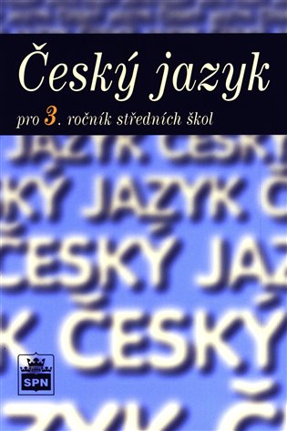 Český jazyk pro 3. ročník SOŠ