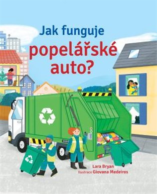 Jak funguje popelářské auto? koupíte na Kosmas.cz