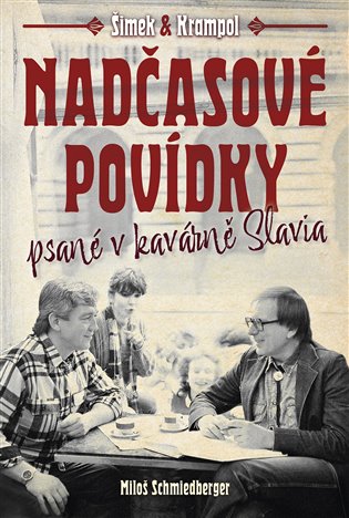 Nadčasové povídky psané v kavárně Slavia koupíte na Kosmas.cz