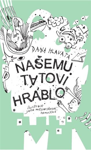 Našemu tátovi hráblo koupíte na Kosmas.cz