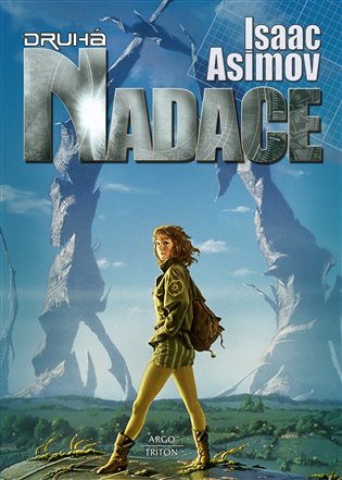 Nadace 3 - Druhá nadace, 4. vydání koupíte na Kosmas.cz