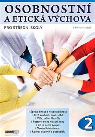 Osobnostní a etická výchova pro střední školy 2 koupíte na Kosmas.cz