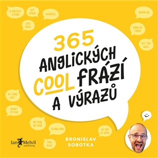 365 anglických cool frází a výrazů - Bronislav Sobotka