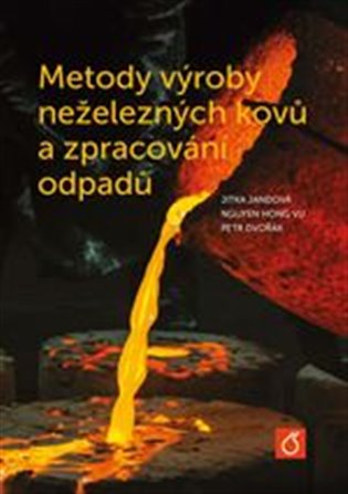 Kniha Metody výroby neželezných kovů a zpracování odpadů