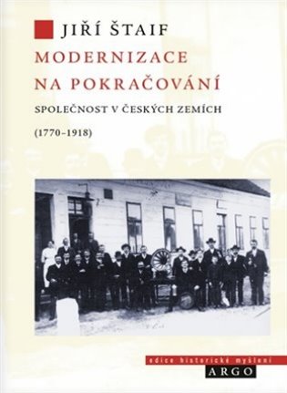 Modernizace na pokračování. - Jiří Štaif